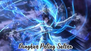 Donghua Paling Sultan
