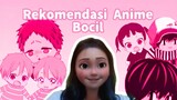 #NontonAnime: Rekomendasi Anime Bocil Bocil