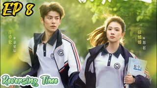 [ENG] EP 8 Reversing Time