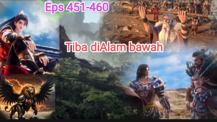 Alur cerita perfect world episode 451-460