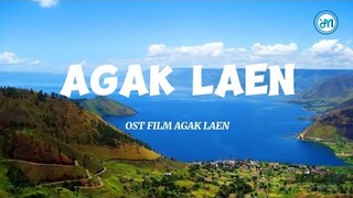 AGAK LAEN ~ OST FILM AGAK LAEN (LIRIK)