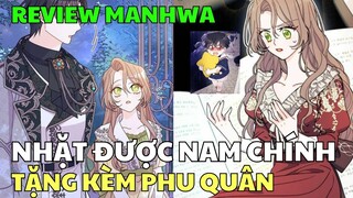 NHẶT ĐƯỢC NAM CHÍNH, TẶNG KÈM PHU QUÂN | Review MANHWA