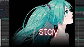 【Music】Hatsune Miku's cover of Stay by Justin Bieber