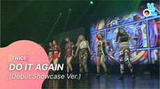 [20151020] TWICE - DO IT AGAIN (V Live Debut Showcase Ver.)