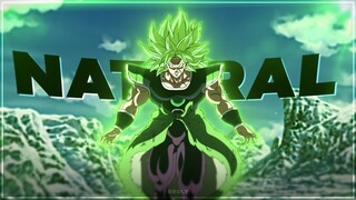 Dragon Ball ' Broly ' - Natural [Edit_AMV]!