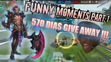 Mobile Legends Funny Moments + Part 1 570 Dias Give Away
