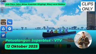 [Klip] Petualangan Superblox - VTV - 12 Oktober 2025