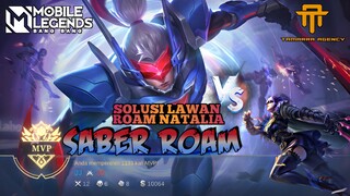 [TA] KETEMU NATALIA ROAM GAUSAH PANIK | ROAM SABER SOLUSINYA!! - GAMEPLAY SABER ROAM COUNTER NATALIA