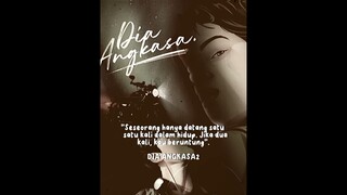 "DIA ANGKASA"               Angkasa Naufal Merapi   By NURWINA SARI