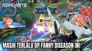 MASIH TERLALU OP FANNY DISEASON INI