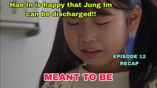 Meant To Be Episode 12 RECAP