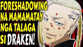 MAMAMATAY SI DRAKEN CONFIRMED? || TOKYO REVENGERS TAGALOG REVEIW