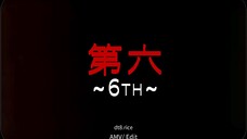 6Th (4K UHD/ AMV Mushoku Tensei)
