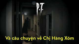 Chơi P.T lúc 3h sáng và câu chuyện về Chị Hàng Xóm