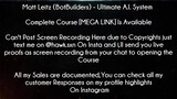 Matt Leitz (BotBuilders) Course  Ultimate A.I. System download
