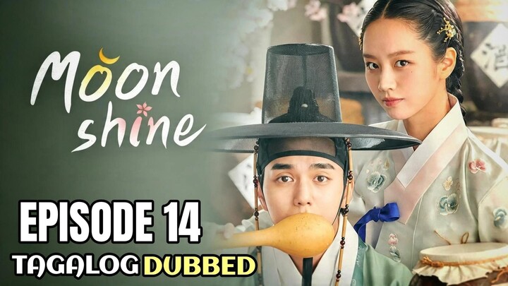 Moonshine Episode 14 Tagalog Dubbed