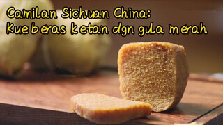 Camilan Sichuan China: Kue beras ketan dgn gula merah