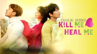 Kill Me Heal Me E15 | Tagalog Dubbed | RomCom | Korean Drama