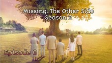 (Sub Indo) Missing: The Other Side Season 2 Ep.6 (2022)