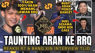 TAUNTING ARAN KE RRQ! REAKSI R7 DAN BANG XINN MELIHAT TIM LIQUID YAKIN AKAN KALAHKAN RRQ HOSHI!