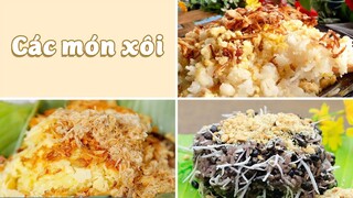 Biến Tấu Các Món Xôi Cực Độc Đáo, Lạ Mắt