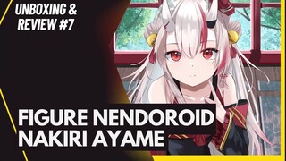 [Unboxing and Review #7] Nendoroid Nakiri Ayame - Hololive