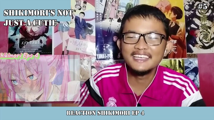 REACTION SHIKIMORI EPS 4 #5