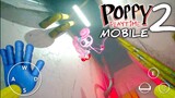 Poppy Playtime : Chapter 2 Mobile - Gameplay #8