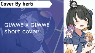 「Gimme×Gimme feat. 初音ミク・鏡音リン」COVER SHORT BY HERTI