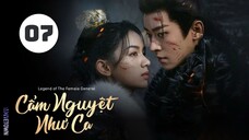 Tập 7| Cẩm Nguyệt Như Ca - Legend of the Female General (Châu Dã, Thừa Lỗi,...).