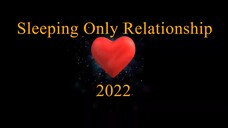 Sleeping Only Relationship (2022) Ep. 1