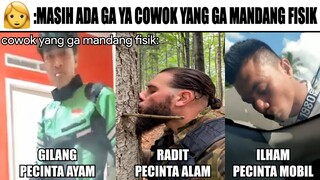 Cowok Yang Ga Mandang Fisik 🥰...