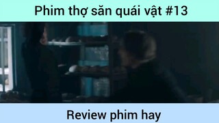 Thợ săn quái vật p13