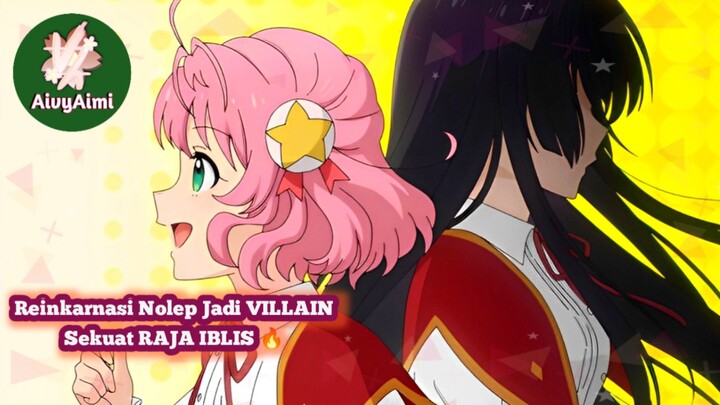 Reinkarnasi Nolep Jadi VILLAIN SEKUAT RAJA IBLIS 💀 Rekomendasi anime #alurcerita #aivyaimi