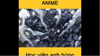 Học viện anh hùng #animehaynhat