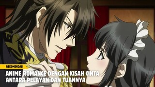 Rekomendasi anime romance dengan kisah cinta antara pelayan dan tuannya