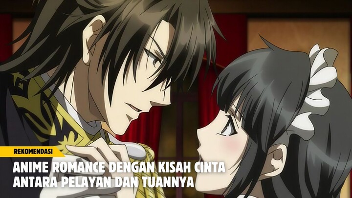 Rekomendasi anime romance dengan kisah cinta antara pelayan dan tuannya