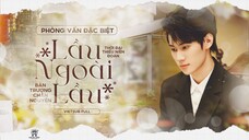 [Vietsub Full] Phỏng vấn đặc biệt《Lầu Ngoài Lầu》- Bản Trương Chân Nguyên