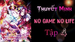 (Thuyết Minh) Tập 4 No Game No Life