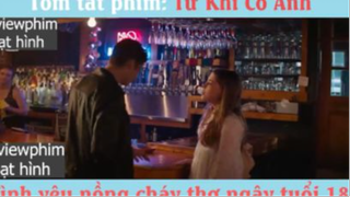 tình yêu cô gái trẻ p4 #reviewphimhoathinh