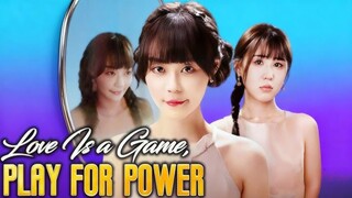 Love Is A Game Play For Power : English Dubbed