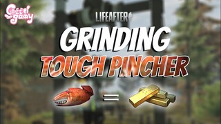 Grinding Tough Pincher to GOLD BARS - LifeAfter