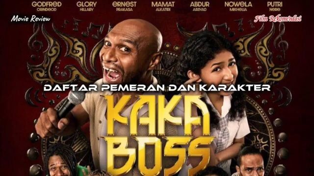 Daftar pemeran dan karakter film KAKA BOSS