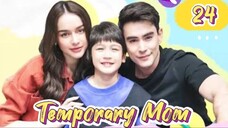🇹🇭 Temporary Mom - Episode 24 [Eng Sub]