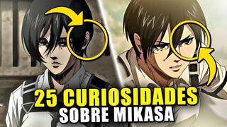 25 FATOS QUE VOCÊ NÃO SABIA SOBRE MIKASA ACKERMAN - SHINGEKI NO KYOJIN