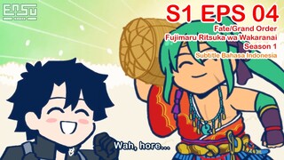 FGO Fujimaru Ritsuka wa Wakaranai - Episode 04 - Subtitle Indonesia