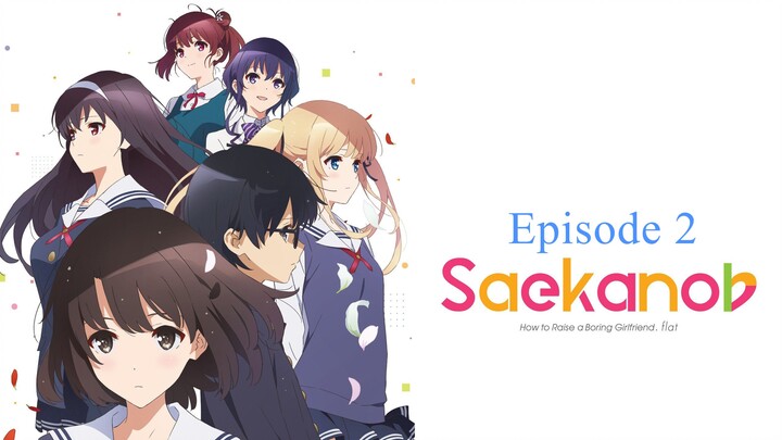 Saenai Heroine no Sodatekata Season 2 Episode 2 Sub Indo