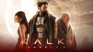 Kalki (2024) Full Tamil Movie