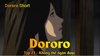 Dororo Tập 21 - Không thể ngăn được