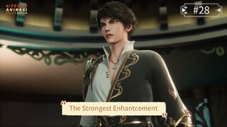 💥 The Strongest Enhancement Episode 28 | Rahasia Kekuatan Baru Terbongkar! [Sub